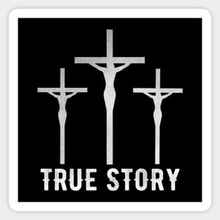 Jesus Christ Resurrection Cross Christian Easter True Story Sticker